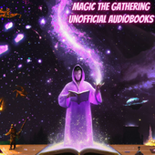 Magic The Gathering Unofficial Audiobooks - Phil Dawson