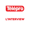 L'interview de Télépro - Télépro