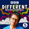 Different with Nicky Campbell - BBC Radio 5 Live
