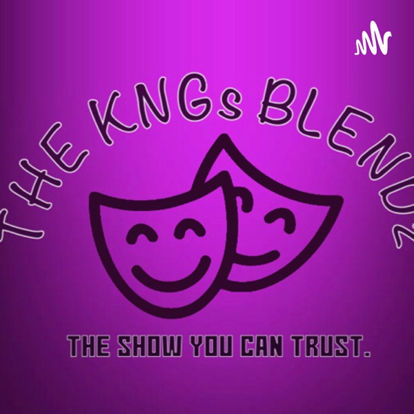 THE KNGs BLENDz