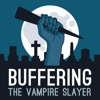 Buffering the Vampire Slayer - Buffering: A Rewatch Adventure