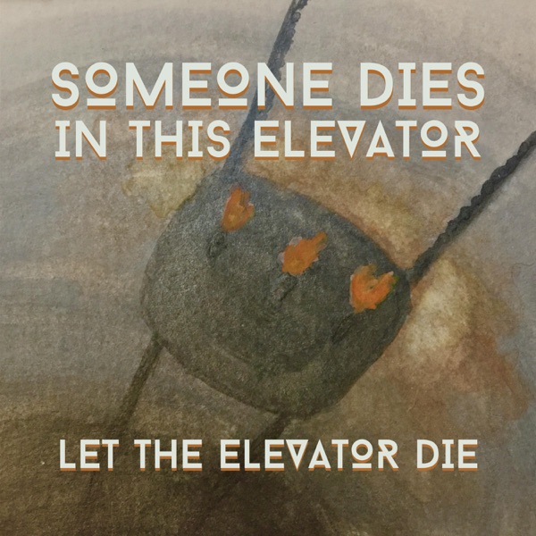 Let The Elevator Die photo