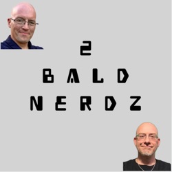 2 Bald Nerdz