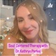 Soul Centered Therapy with Dr. Kathryn Perkel