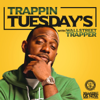 Trappin Tuesday's - Wallstreet Looks Like Us Now Network