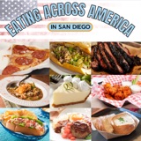 Eating Across America...In San Diego!