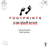 Footprints- (Punjabi Podcast) - Satbir Singh Noor