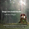 Dogs Are Individuals - Rita Hogan