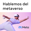Hablemos del metaverso - Meta América Latina