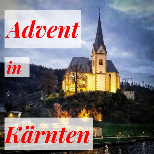 Advent in Kärnten - aus der Sendung 