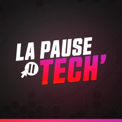 La pause TECH'