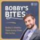 Bobbys Bites