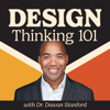 Design Thinking 101 - Dawan Stanford