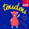 Les aventures de Toudou - France Inter