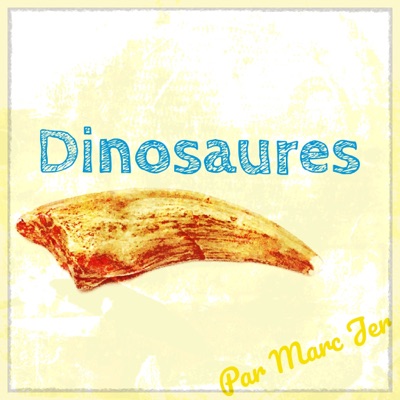 Dinosaures:Marcjer