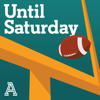 Until Saturday: A show about college football - The Athletic