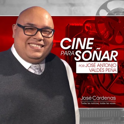 CINE PARA SOÑAR - José Antonio VALDÉS P.