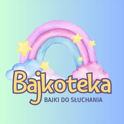 Bajkoteka - Najlepsze Audiobajki:Bajkoteka