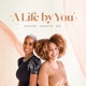A Life By You