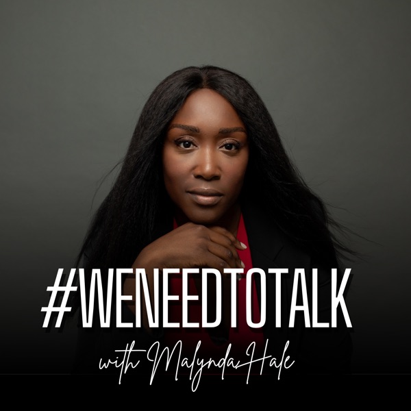 #WeNeedToTalk