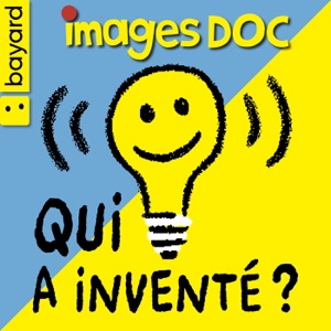 Qui a inventé ?