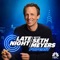 Late Night with Seth Meyers Podcast