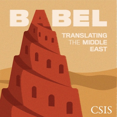 Babel: Translating the Middle East:Center for Strategic and International Studies