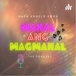 Mahal Ang Magmahal