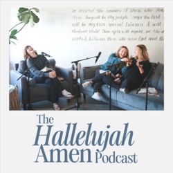 The Hallelujah Amen Podcast
