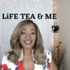 Life Tea and Me - Cynthia Smith