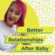 Better Relationships After Baby