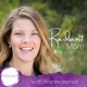 Radiant Mom podcast