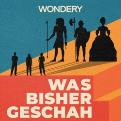 Trailer: Was bisher geschah - Geschichtspodcast