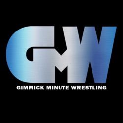 Gimmick Minute Wrestling