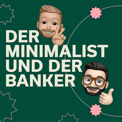 Der Minimalist und der Banker Der Minimalist und der Banker