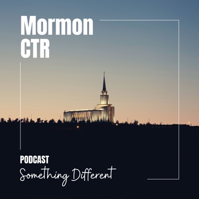 Mormon CTR : Choose The Right:RMM