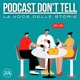 Podcast don't tell