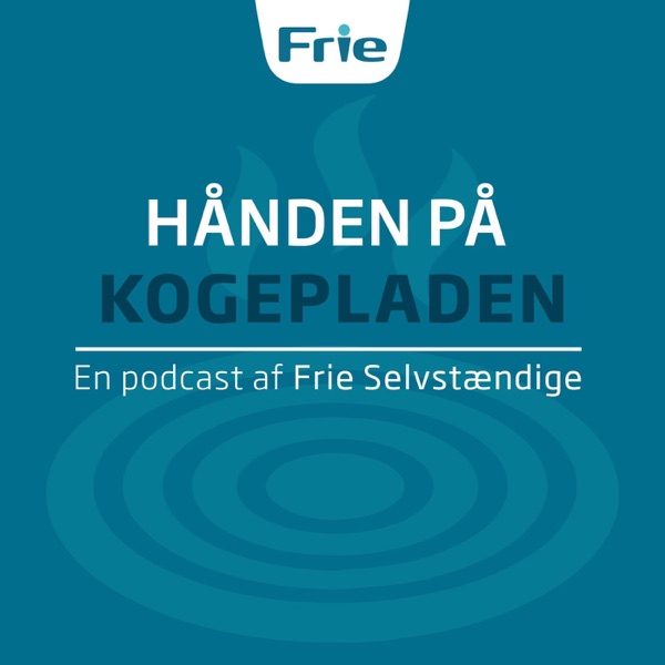 #3 - Fuck ups og fosterstillinger – om tvivl, fejl og læring - Hånden på kogepladen
