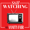 Still Watching - Vanity Fair