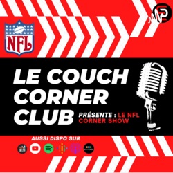 Le NFL Corner Show - Notre Tier-List des Receveurs NFL 2022-2023