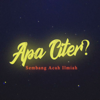 Apa Citer? - Izzat, Anwar dan Hekal