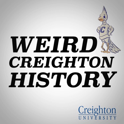 Weird Creighton History