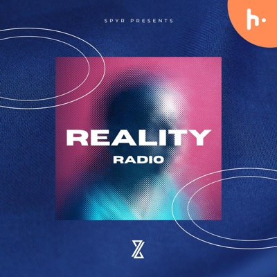 Spyr Presents: Reality Radio:SPYR