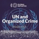 UN and Organized Crime Podcast