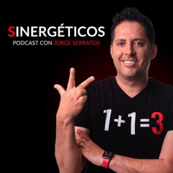 Incrementa tus ventas usando TU MAGIA | Juan Pablo Neira | #282 Sinergéticos
