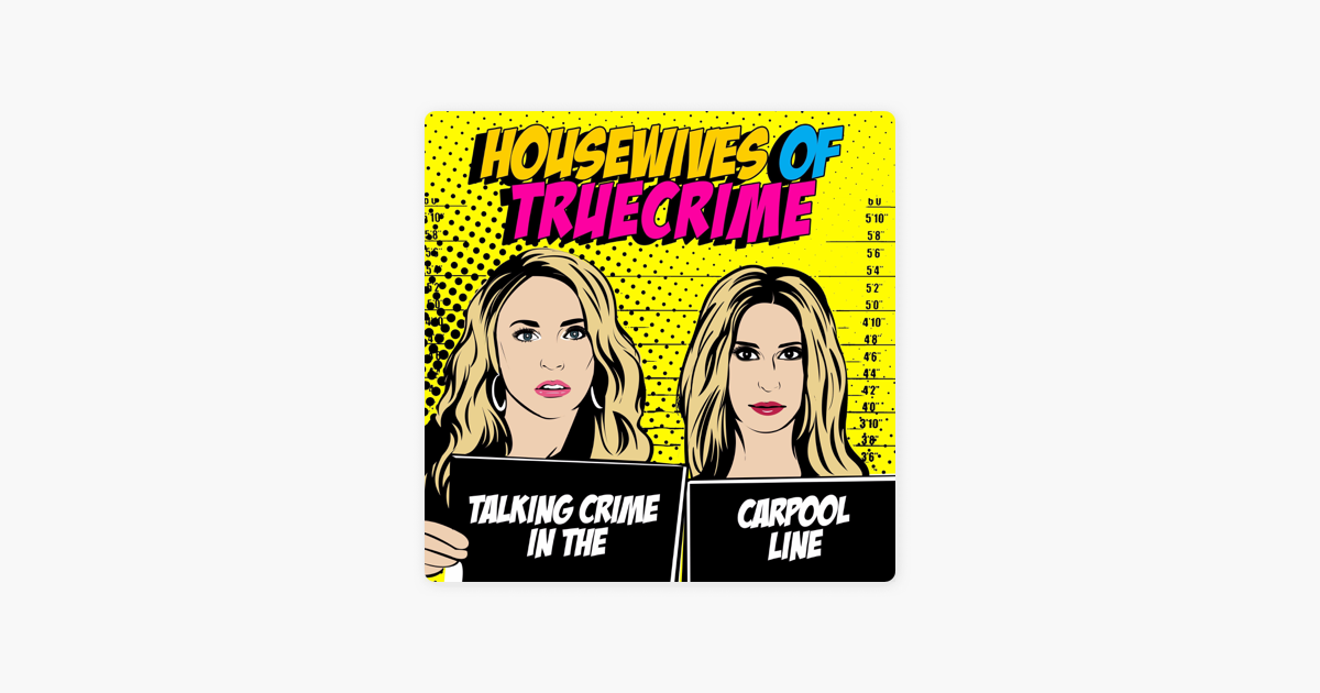 Housewives of True Crimeâ€œ auf Apple Podcasts
