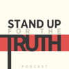 Stand Up For The Truth Podcast - Stand Up For The Truth Podcast