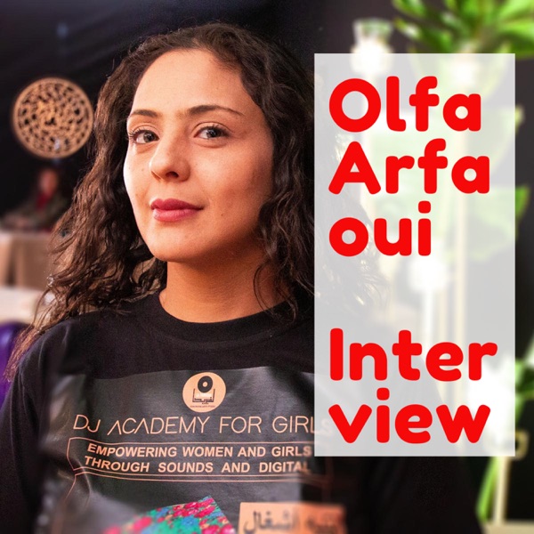 Interview mit Olfa Arfaoui, Gründerin der DJ Academy for Girls in Tunesien photo