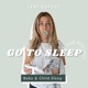 The Go To Sleep Podcast