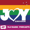 JOY Eurovision - JOY 94.9 - LGBTI, LGBTIQA+, LGBTQIA+, LGBT, LGBTQ, LGB, Gay, Lesbian, Trans, Intersex, Queer Podcasts for all our Rainbow Communities